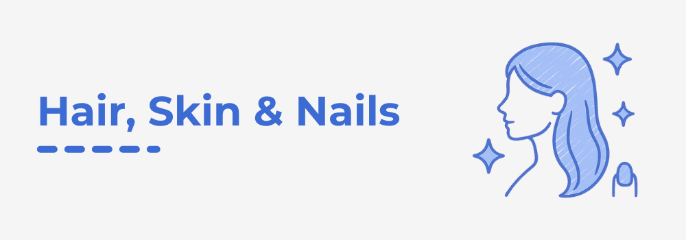 CL - Hair, Skin & Nails